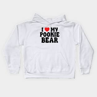 I Love My Pookie Bear Kids Hoodie